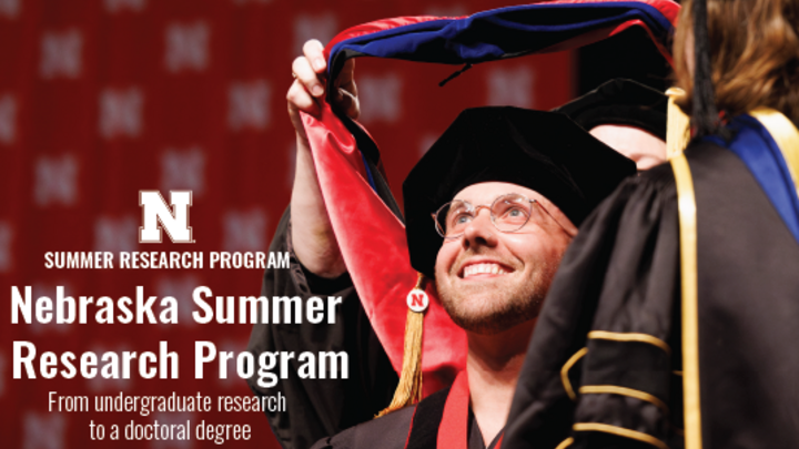 Nebraska Summer Research Program from undergraduate research to a doctoral degree